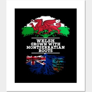 Welsh Grown With Montserratian Roots - Gift for Montserratian With Roots From Montserrat Posters and Art